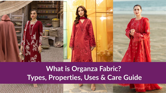 What is organza fabric and its uses in Pakistani fashion